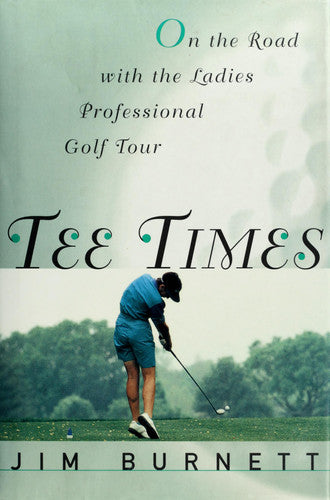 Tee Times - 1st Edition/1st Printing