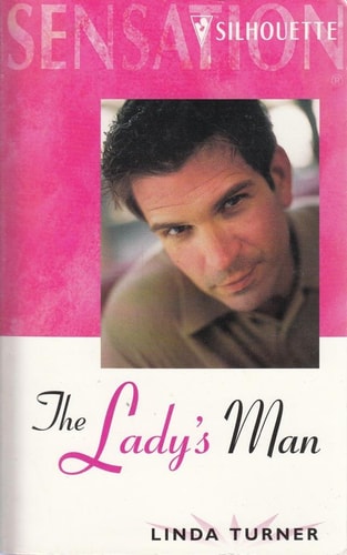 Lady'S Man (Those Marrying Mcbrides) (Silhouette Intimate Moments)