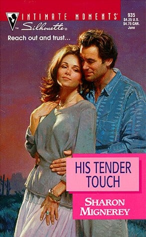 His Tender Touch (Silhouette Intimate Moments)