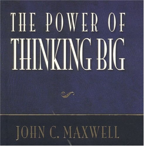 The Power Of Thinking Big (Power Series)