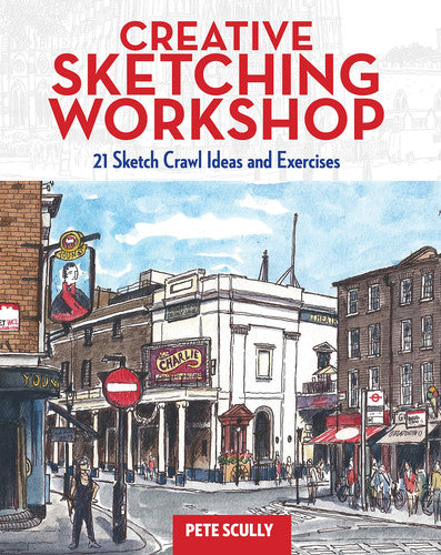 Creative Sketching Workshop 21 Sketch Crawl Ideas and Exercises