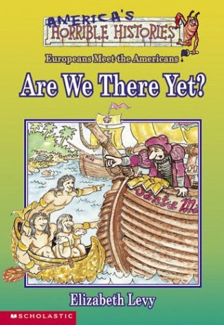 Are We There Yet? The Europeans Meet the Americans