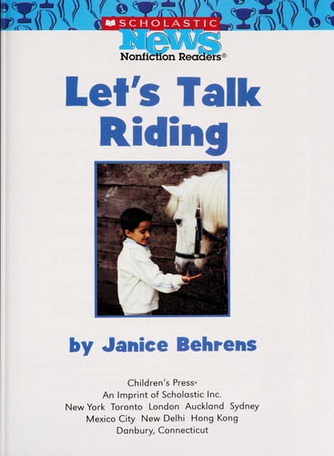 Let's Talk Riding (Scholastic News Nonfiction Readers)