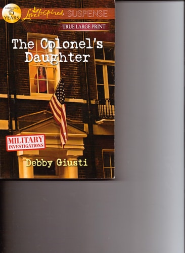 The Colonel's Daughter (Love Inspired Suspense True Large Print)