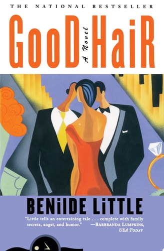 Good Hair: A Novel