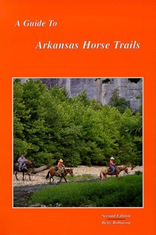 A Guide to Arkansas Horse Trails