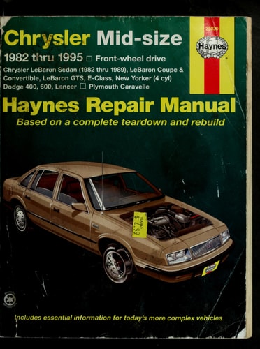 Chrysler Mid-Size Front Wheel Drive Automotive Repair Manual: 1982 Through 1995
