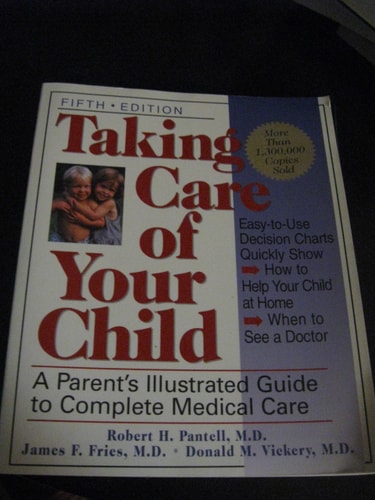 Taking Care Of Your Child: Fifth Edition