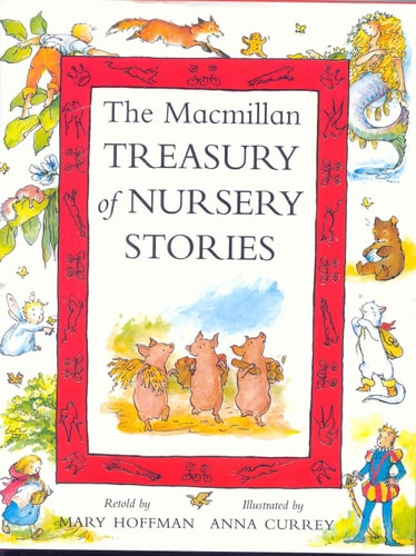The MacMillan Treasury of Nursery Stories