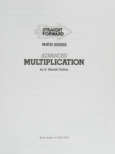 Advanced Multiplication (Straight Forward Math Series)