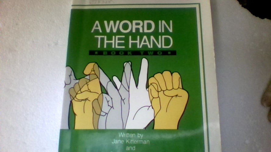 A Word in the Hand Book 2: An Introduction to Sign Language (Sign Language Materials)