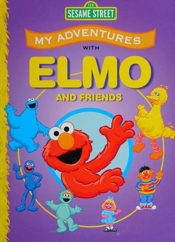 My Adventures With Elmo and Friends