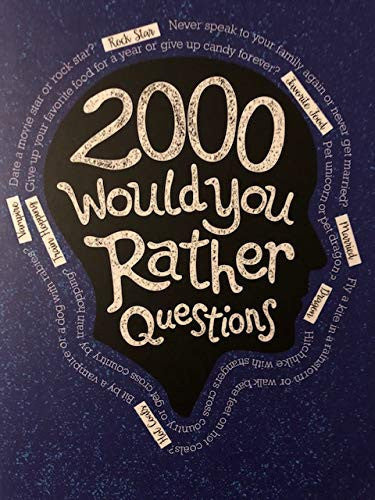 2000 Would You Rather Questions Value Edition