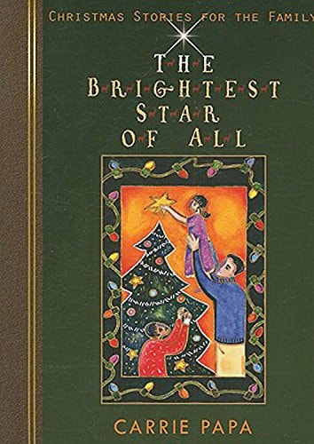 The Brightest Star of All: Christmas Stories for the Family