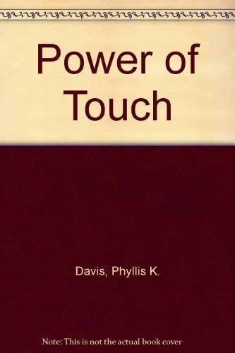 The Power of Touch