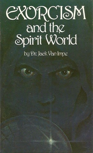 Exorcism and the Spirit World