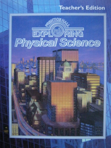 Prentice Hall Exploring Physical Science