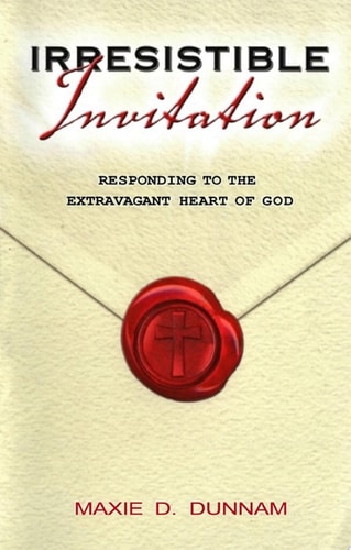 Irresistible Invitation 40 Day Reading Book: Responding to the Extravagant Heart of God