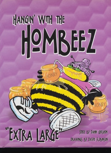 Hangin' With the Hombeez: Extra Large (Hombeez Books)