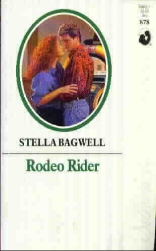 Rodeo Rider (Silhouette Romance)
