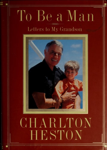 To Be a Man: Letters to My Grandson