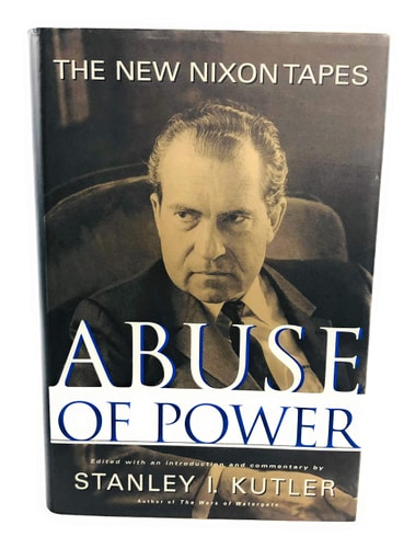 Abuse of Power: The New Nixon Tapes