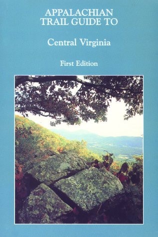 Appalachian Trail Guide to Central Virginia