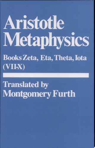 Metaphysics: (Bks. 7–10) (Hackett Classics)