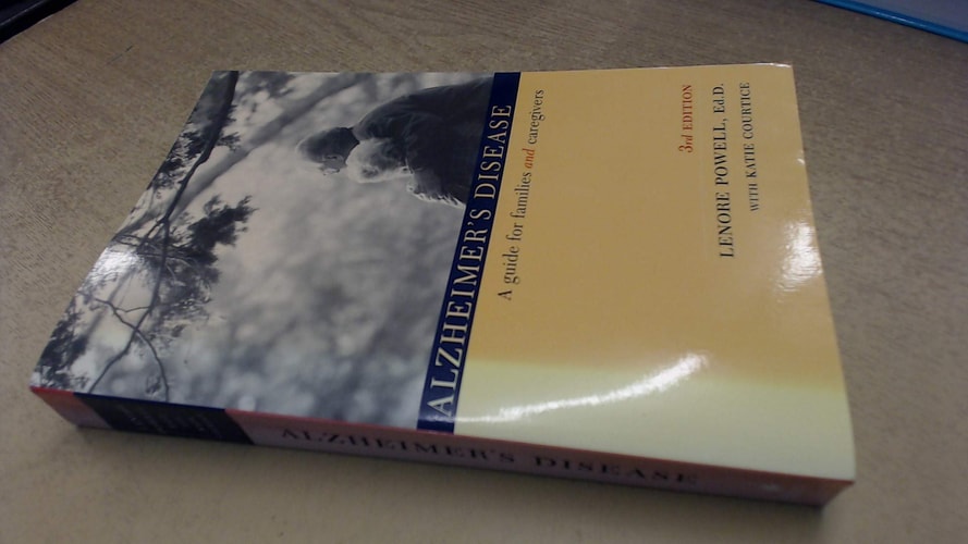 Alzheimer's Disease: A Guide for Families and Caregivers