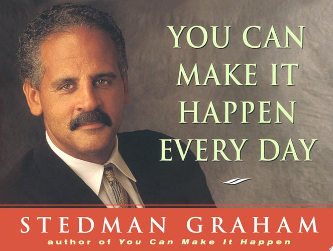 You Can Make It Happen Every Day