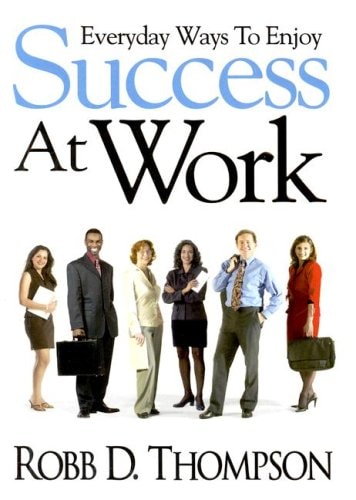 Everyday Ways to Enjoy to Success at Work
