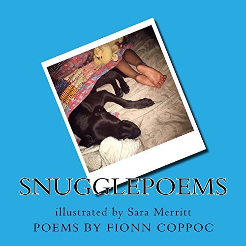 Snugglepoems (A Child's Voice) (Volume 1)