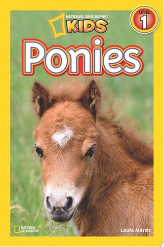 Ponies (National Geographic Kids Readers, Level 1)