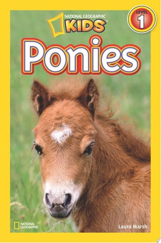 Ponies (National Geographic Kids Readers, Level 1)