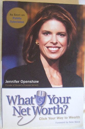 What's Your Net Worth?: Click Your Way to Wealth
