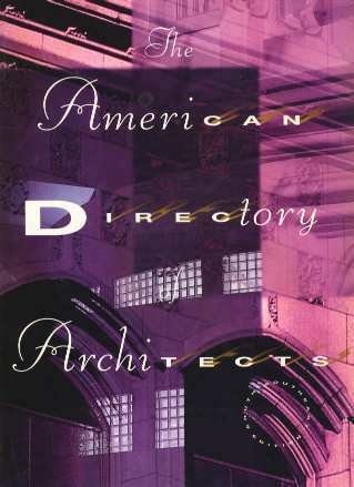 The American Directory of Architects: South/Southeast Edition