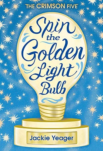 Spin the Golden Light Bulb (Volume 1)