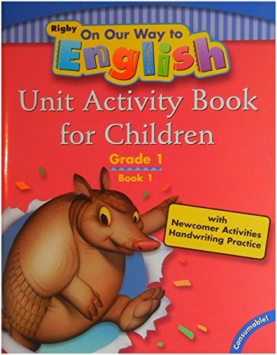On Our Way to English Unit Activity Book for Child Grade 1 (Rigby On Our Way to English)