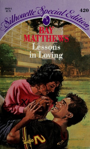 Lessons In Loving (Silhouette Special Edition)