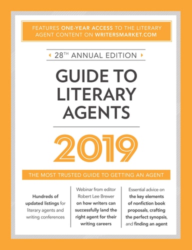 Guide to Literary Agents 2019: The Most Trusted Guide to Getting Published (Market)