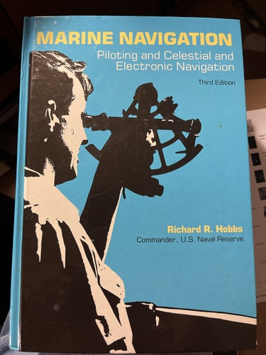 Marine Navigation: Piloting and Celestial and Electronic Navigation (Fundamentals of Naval Science Series)