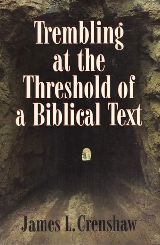Trembling at the Threshold of a Biblical Text