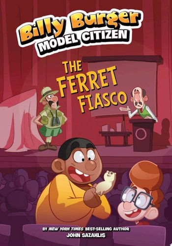 The Ferret Fiasco (Billy Burger, Model Citizen)