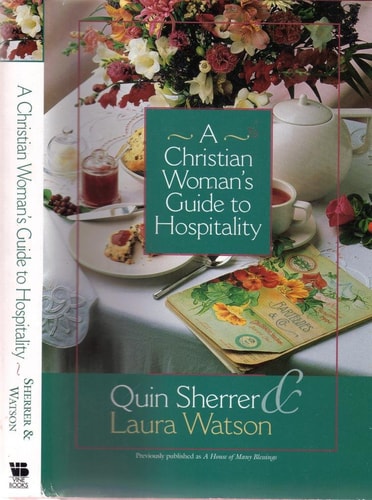 A Christian Woman's Guide to Hospitality