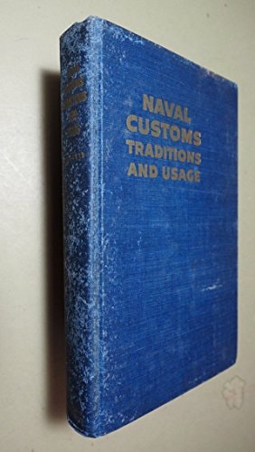 Naval Customs, Traditions and Usage