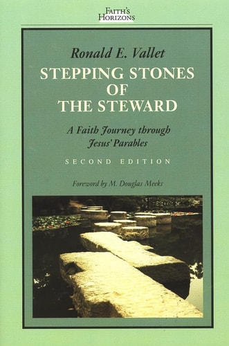 Stepping Stones of the Steward: A Faith Journey through Jesus' Parables (Faith's Horizons)