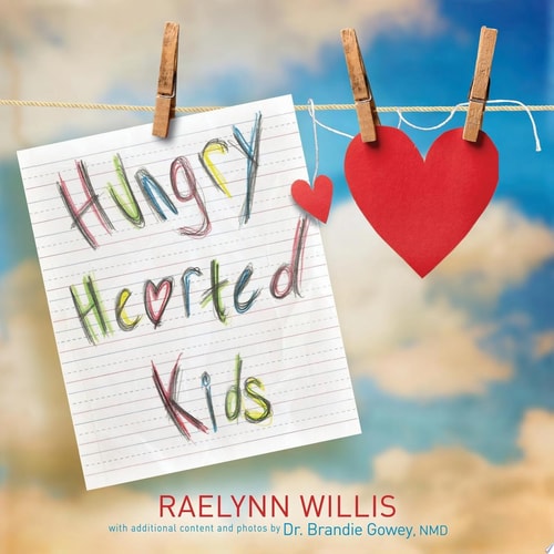 Hungry Hearted Kids (Morgan James Kids)