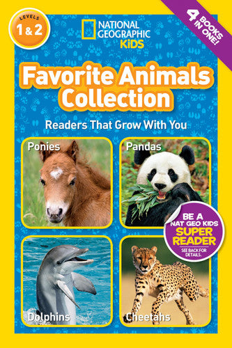 Favorite Animals Collection (National Geographic Kids Readers, Levels 1 & 2) Readers That Grow With You