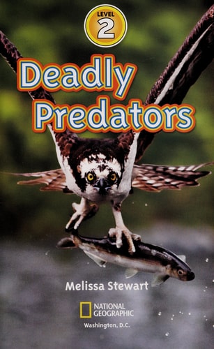National Geographic Readers: Deadly Predators