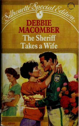 The Sheriff Takes a Wife (The Manning Sisters #2) (Silhouette Special Edition #637)